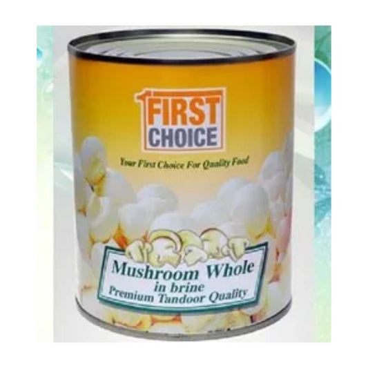 Mushroom Whole 800g First Choice